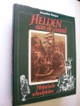 Burgers, Jacqueline - Helden aan de wand. Historische schoolplaten Burgers, Jacqueline - Helden aan de wand. Historische schoolplaten