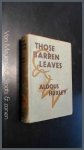 Huxley, Aldous - Those barren leaves