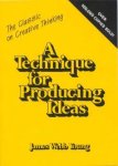 James Webb Young - A Technique for Producing Ideas