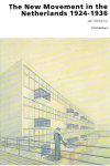 MOLEMA, Jan - The New Movement in the Netherlands 1924-1936.