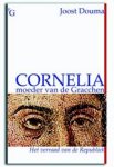 Joost Douma - Cornelia, moeder van de Gracchen