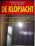 Shimomuarkoff, Johnra, Tsutomu en M - De klopjacht. Het waargebeurde verhaal van de jacht op `s werelds meest gezochte computercrimineel