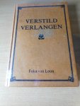 Loon, Foka van - Verstild verlangen.