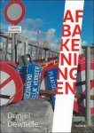 Ronald Van de Sompel, Daniël Dewaele - AFBAKENINGEN / (Be)Grenzen : Daniël Dewaele