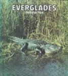 Radlauer, Ruth - Everglades National Park (National Park Books)
