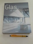 Seidel Florian  Piet Dal - Glas in Architectuur Le verre dans L'architecture Glass in architecture