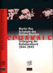 Ros, Martin - Schakale des Dritten Reiches: Untergang der Kollaborateure 1944-1945