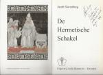 Jacob Slavenburg (geboren in Gorinchem in de zomer van 1943) is een Nederlands cultuurhistoricus, - De Hermetische Schakel