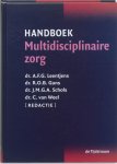 A.F.G Leentjes, R.O.B. Gans, J.M.G.A. Schols - Handboek multidisciplinaire zorg