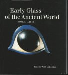 E. Marianne Stern ; Birgit Schlick-Nolte Stern, Eva Marianne - Early glass of the ancient world : 1600 BC - AD 50 ; Ernesto Wolf Collection