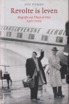 Perry, Jos - Revolte is leven. Biografie van Theun de Vries (1907-2005)