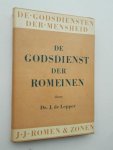 LEPPER, J. DE, - De godsdienst der Romeinen.