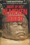 Westheimer, David ("Ryan's Express") - Jacht op het Olmekenhoofd