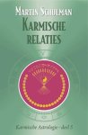 M. Schulman - Karmische astrologie 5 Karmische relaties
