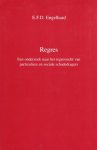 Engelhard, E.F.D. - Regres : een onderzoek naar het regresrecht van particuliere en sociale schadedragers.