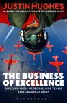 Justin Hughes, Justin Hughes - The Business of Excellence