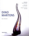 Heiremans, Marc: - Dino Martens. Muranese Glass Designer / Muraneser Glas-Designer /  Designer muranese del vetro.