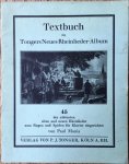 Mania, Paul - Textbuch zu Tongers Neues Rheinlieder-Album ~ 45 der schönsten alten und neuen Rheinlieder