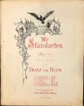 Blon, Franz von: - Mit Standarten. Marsch für Pianoforte