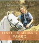 J. Bird - Een fit en gelukkig paard / Tirion natuur