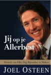 Osteen, Joel - Jij op je allerbest - sleutels om elke dag bijzonder te maken