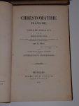 Vinet, A. - Chrestomathie Française ou Choix de Morceaux. Littérature de l'enfance + de la jeunesse + de l'adolescence (SET 3 delen)