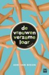 Adri Van Beelen - De vrouwenverzamelaar