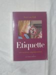 Eijk van, Inez - Etiquette, over moderne omgangsvormen