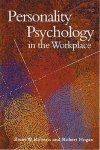  - Personality Psychology in the Workplace
