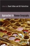  - Approaches To Human Geography