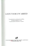 Dijke, Johannis van - Loon voor uw arbeid