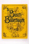 Busch, Wilhelm - Samtlichte Bilderbogen in eimen Band (2 foto's)