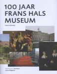 Antoon Erftemeijer - 100 jaar Frans Hals museum