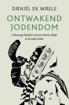 Daniël de Waele - Ontwakend Jodendom