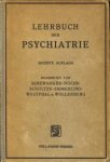 BINSWANGER-HOCHE-SCHULTZE-SIEMERLING-WESTPHAL u. WOLLENBERG (bearbeiter von) - Lehrbuch der Psychiatrie