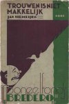 Niemeijer, Jan - Trouwen Is Niet Makkelijk: Blijspel in drie bedrijven en een voorspel Niemeijer, Jan - Trouwen Is Niet Makkelijk: Blijspel in drie bedrijven en een voorspel