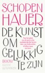 Arthur Schopenhauer - De Kunst Om Gelukkig Te Zijn