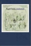 Kuiper, J., H.C.J.L. Borghouts, E.M. d'Hondt e.a - Rust'loos Wakend