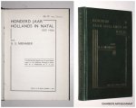 NIENABER, G.S., - Honderd jaar Hollands in Natal. NIENABER, G.S., - Honderd jaar Hollands in Natal.