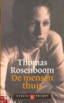 Rosenboom, T. - De mensen thuis
