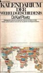 Ploetz, Dr. Karl - Kalendarium der wereldgeschiedenis