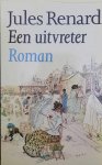 RENARD Jules - Een uitvreter (vertaling van L'Ecornifleur - 1890/1892) - roman