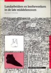 MAGENDANS, J.R. / WAASDORP, J.A - Landarbeiders en leerbewerkers in de late middeleeuwen. Opgravingen in 's-Gravenhage