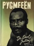 Julien, Paul - Pygmeeën: vijfentwintig jaar dwergen-onderzoek in equatoriaal Afrika