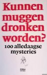 Vasterman, Juliette - Kunnen muggen dronken worden? 100 alledaagse mysteries