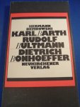 Dembowski, Hermann - Karl Barth, Rudolf Bultmann, Dietrich Bonhoeffer. Eine Einführung in ihr Lebenswerk und ihre Bedeutung für die gegenwärtige Theologie
