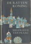 PRAAG, SIEGFRIED E. VAN - De rattenkoning