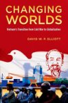 David W. P. Elliott - Changing Worlds