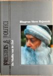 Rajneesh, Bhagwan Shree (Osho) - PRIESTERS & POLITICI.  De Maffia van de Ziel.
