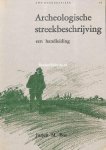 Bos, Jurjen M. - Archeologische streekbeschrijving een handleiding